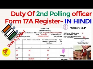 Duty of 2nd polling officer | How to fill up from 17A | Register of voter