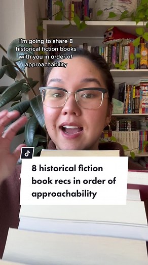 8 Historical Fiction Book Recommendations in Order of Approachability