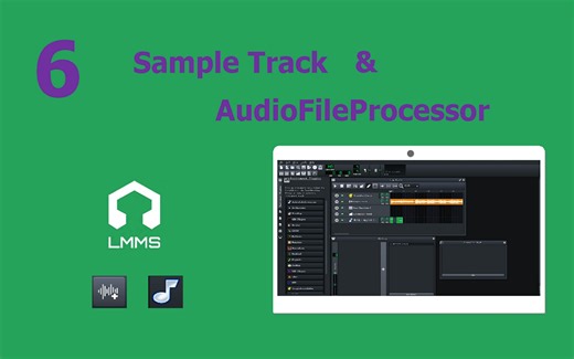 lmms入门教程6-Sample Track和AudioFileProcessor的使用
