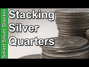 Stacking Silver Quarters - (Why You NEED Some In Your Stack!)