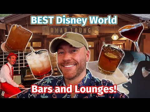 Disney World's BEST Bars and Lounges!