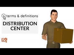 Distribution Center I Terms & Definitions