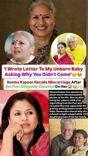 Seema recalls writing letters to unborn baby after miscarriage as Om Puri cheated on her#news#ompuri