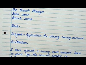 Application to bank manager for closing bank account