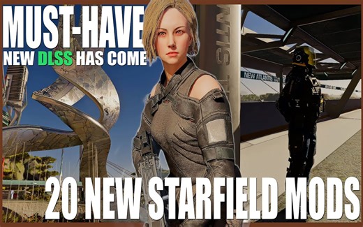 20个最新的《星空》MOD让你的游戏更加流畅!