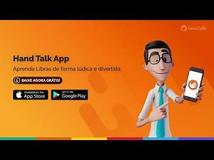 Aprenda Libras com o Super App da Hand Talk