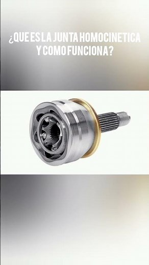 ¿Qué es la junta homocinética y como funciona?