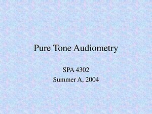 Pure-Tone Audiometry: Comprehensive Guide - SlideServe