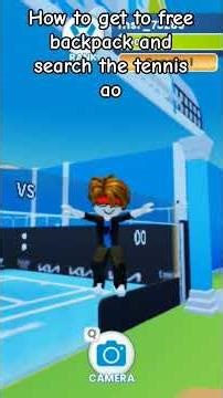 how to get to free backpack in Roblox search the tennis ao