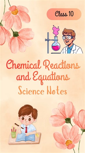 Chemical Reactions and Equations Class 10 Science Notes #shorts #trending #cbseclass10