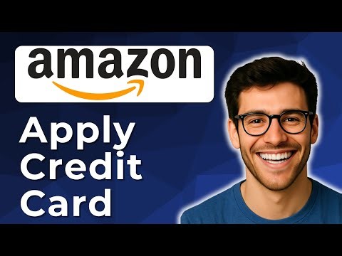 How to apply credit card on Amazon [2025 Easy Guide]