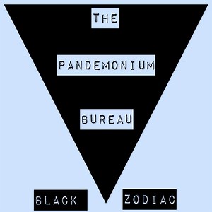 The Pandemonium Bureau - Black Zodiac