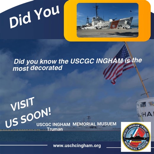 USCGC INGHAM Museum on Reels