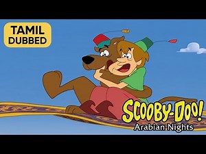 Scooby-Doo! in Arabian Nights (Tamil Dubbed) | Full Animated Movie | Family Adventure
