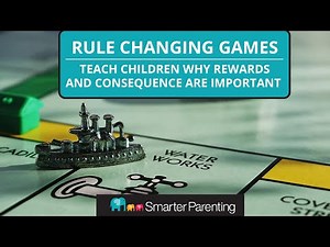 Change The Rules To Games - Teach The Importance of Consequences