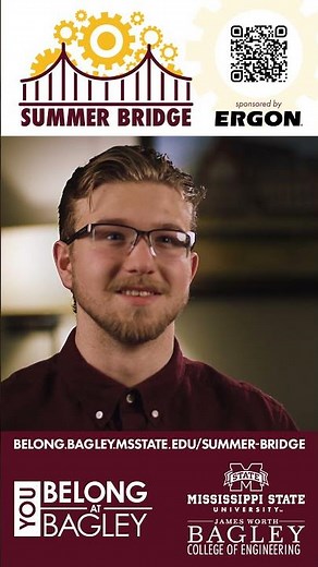 Summer Bridge • Let Us Help You • Join us! - Bagley College of Engineering • Mississippi State