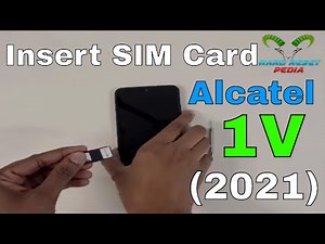 Alcatel 1V 2021 Insert The SIM Card