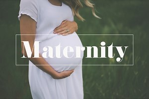 Maternity