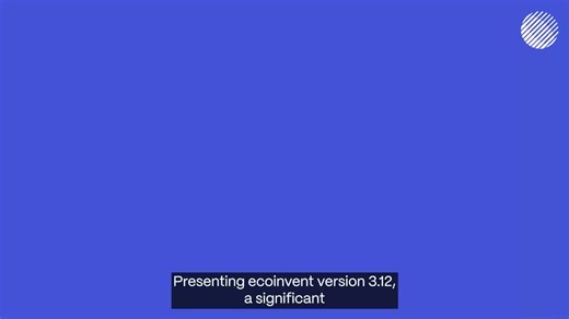 Introducing ecoinvent version 3.12 | ecoinvent