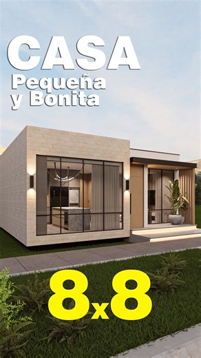 8x8 Metros, Casa Pequeña y Bonita Para tu Familia