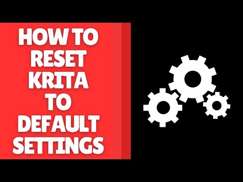 How to Reset Krita to Default Settings – Restore Workspace and Preferences