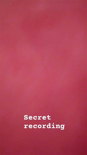 Secret recording