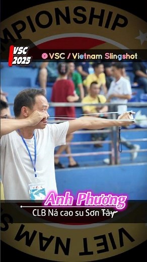 NÁ THỦ ANH PHƯƠNG - TƯ THẾ CẦM NÁ CAO SU GÓC 80 ĐỘ TẠI GIẢI VSC | #nacaosu #slingshot #reviewná