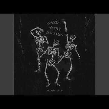 Spooky, Scary Skeletons
