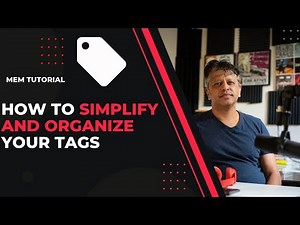 Simplify and Organize Your Tags in Mem.ai: