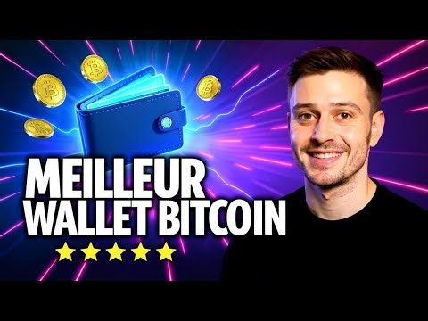 TOP 4 des meilleurs Wallet BITCOIN | Le quel choisir ?