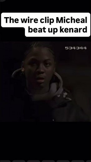 Micheal beat up kenard 😂 the wire