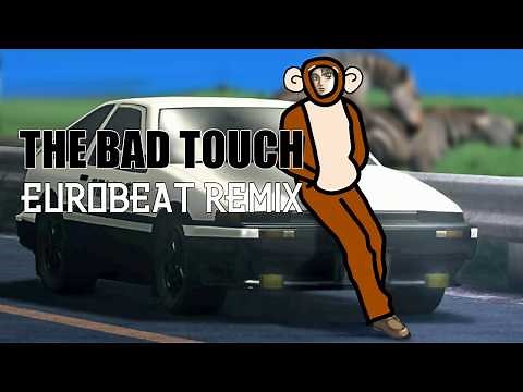 The Bad Touch / Eurobeat Remix