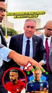The Absurd Terms of Ancelotti's New Contract with the CBF