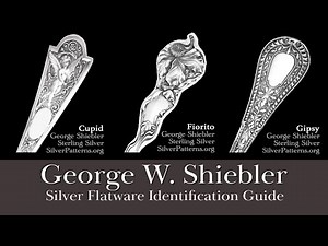 George W Shiebler Sterling Silver Flatware Pattern Identification Guide