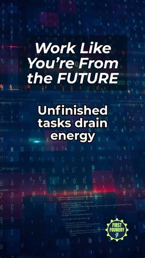 Your brain hates open loops | Work Like You're From the Future