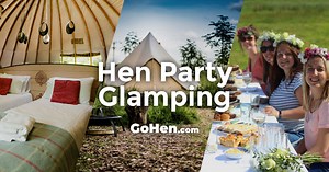 Luxury Hen Party Glamping