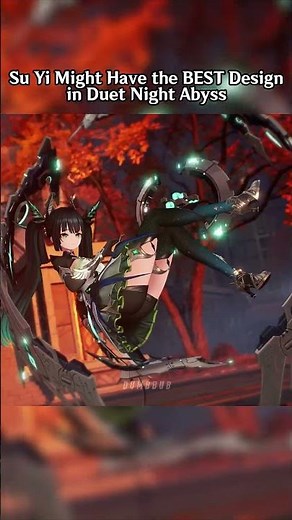 Su Yi Might Have the BEST Design in Duet Night Abyss #DuetNightAbyss