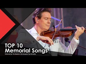 TOP 10 | Most Beloved Memorial Songs: A Heartfelt Tribute - The Maestro & The European Pop Orchestra