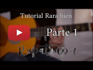 ✔️ Rara bien Guitarra Tutorial parte 1 Solo - Rupatrupa | Jesús Mula