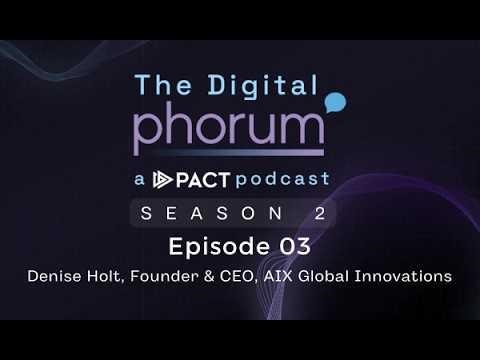 The Digital Phorum Season 2 Episode 3 Denise Holt: Building AI That Actually Works in the Real World | Philadelphia Alliance for Capital and Technologies (PACT)