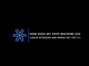 How Does my Cryo Machine use Liquid Nitrogen and Where do I get it?