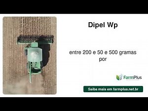 Dipel WP: O Inseticida Eficiente para o Controle de Lagartas