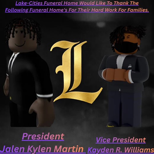 Lake-Cities Funeral Home Would Like To Shout Out To The Following Funeral Home's. @Owen’s funeral home @A Precious Life Mortuary @Celebrating a life well lived And Last But Not Least Final & Official Winner @Celebrating a life well lived Congratulations To You All. Remember There's Always Next Time! President @Jalen Kylen Martin Vice President @Dr. Kayden Williams
