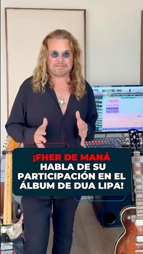 Fher from Maná talks about his performance of “Oye Mi Amor” in Dua Lipa: Live From Mexico