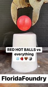 943K views · 10K reactions | RED HOT BALLS vs everything 流癩滋#Compilation #Satisfying #RedHotBalls #Experiments #ASMR | Florida Foundry | Facebook