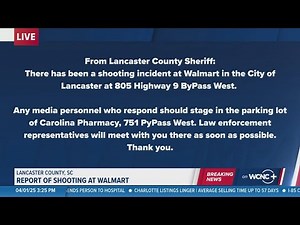 Shooting reported at Walmart in Lancaster, South Carolina
