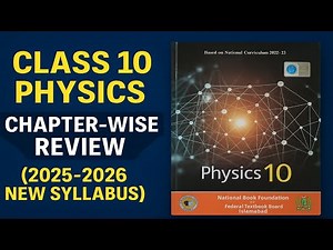 📘 Class 10 Physics New Book 2025–2026 | Chapter-wise Review |National book foundation