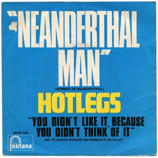 Hotlegs - Neanderthal Man (Hombre De  Neanderthal)