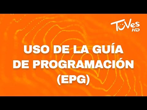 Tutorial Uso de Guía de Programación EPG