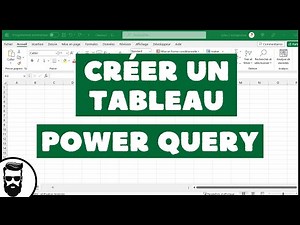 Créer un TABLEAU avec POWER QUERY